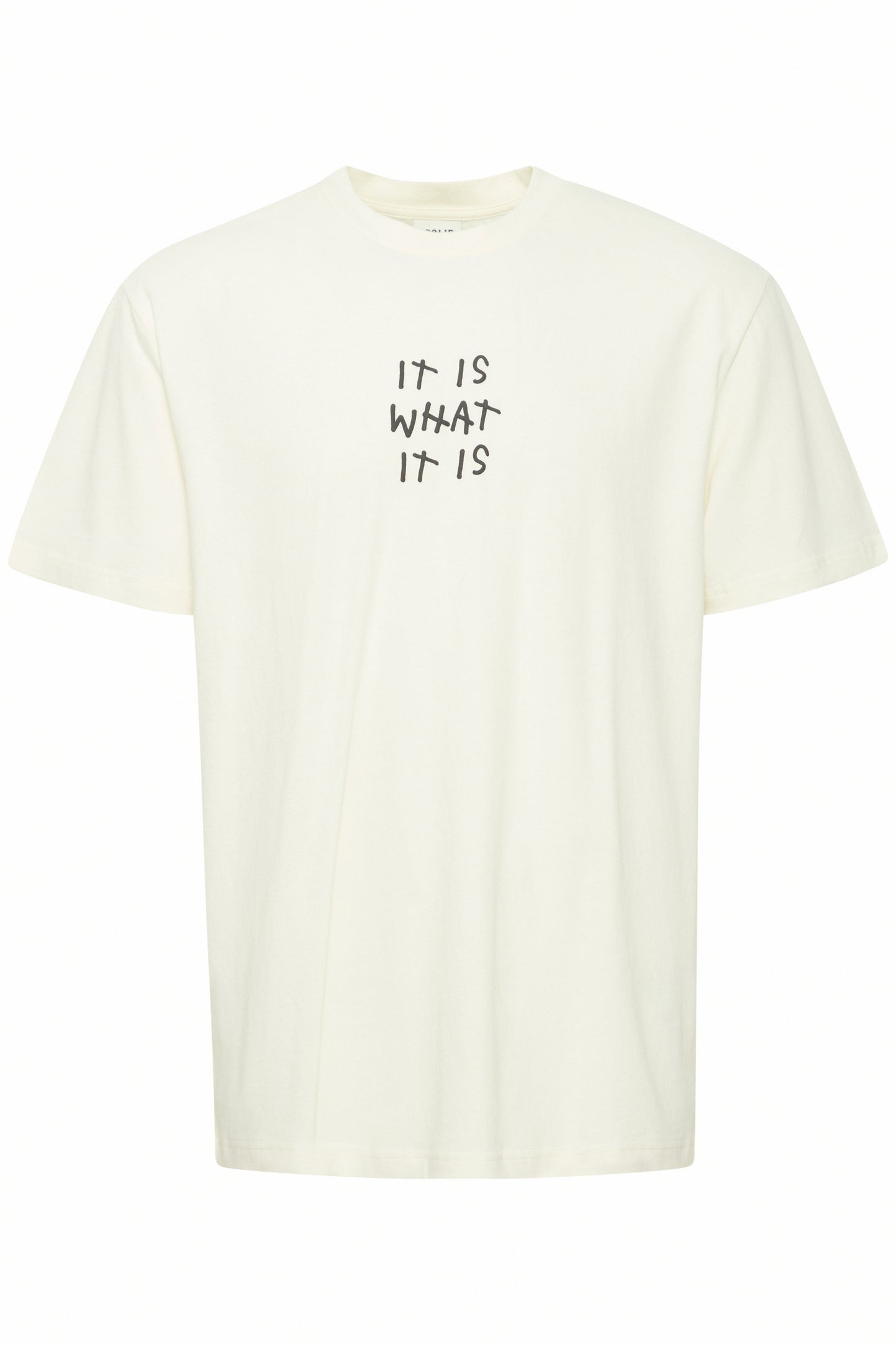 T-shirt "It is what it is" SOLID